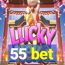 55 bet