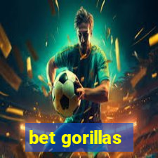 bet gorillas
