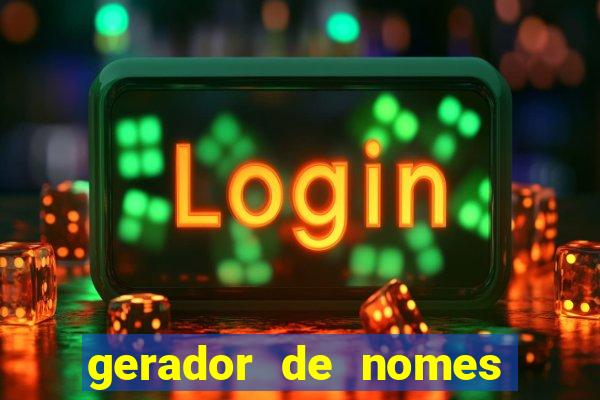 gerador de nomes para jogos