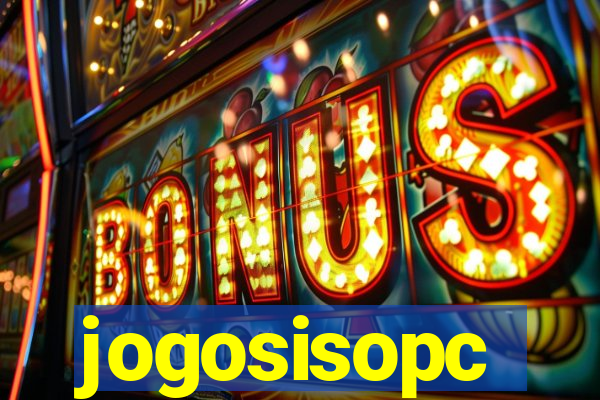 jogosisopc