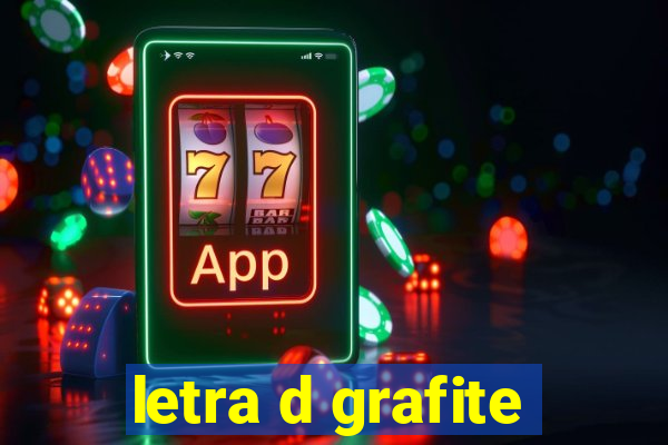 letra d grafite