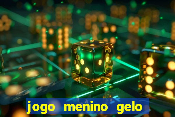 jogo menino gelo menina lava