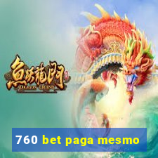 760 bet paga mesmo