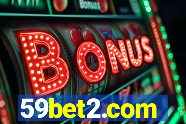 59bet2.com