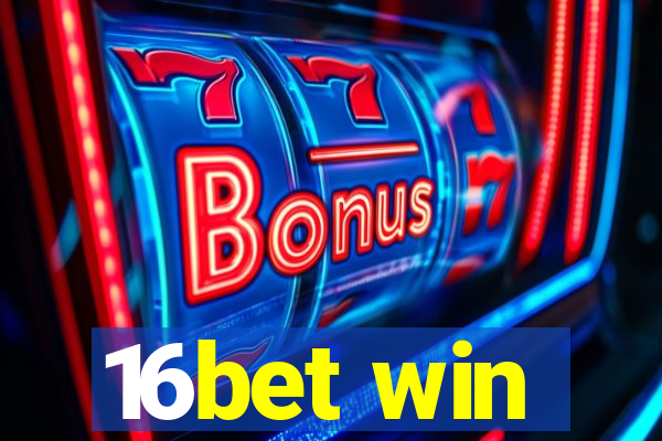 16bet win