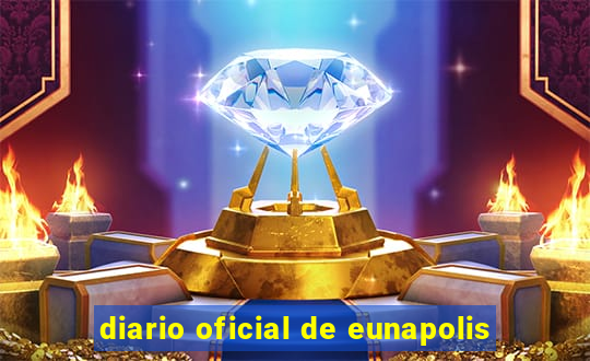 diario oficial de eunapolis