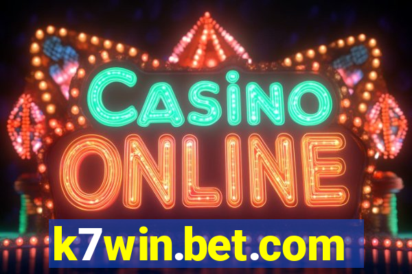 k7win.bet.com