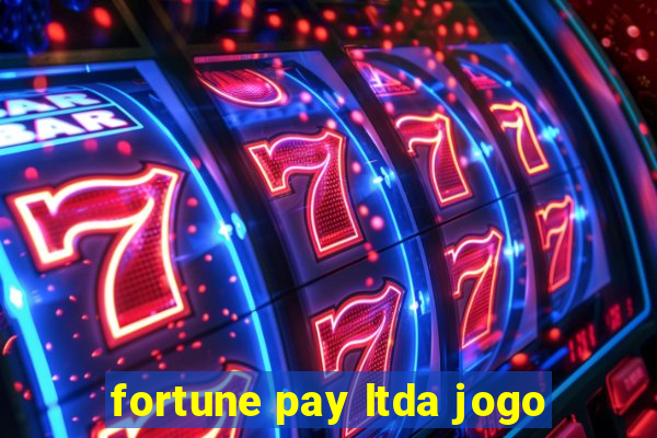 fortune pay ltda jogo