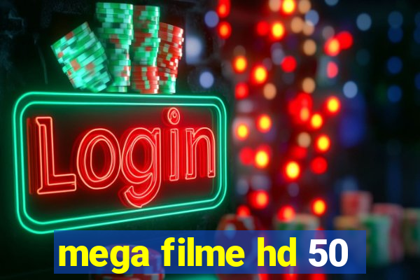 mega filme hd 50