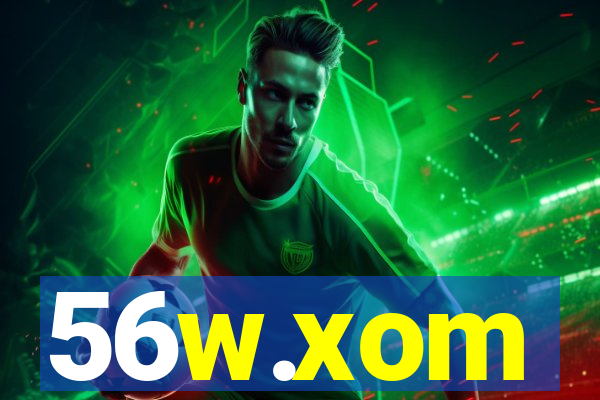 56w.xom