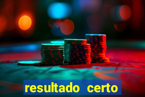 resultado certo loteria federal