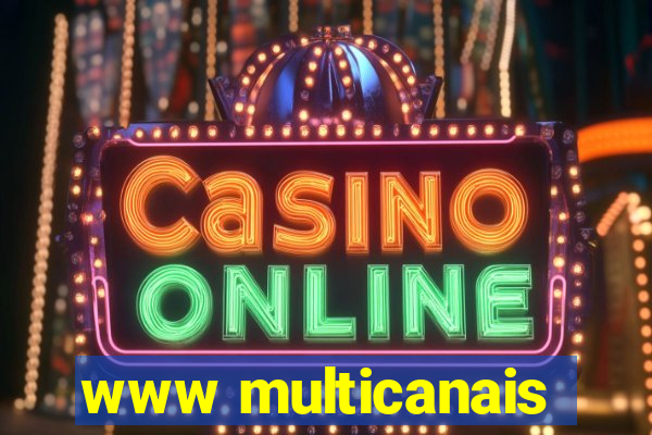 www multicanais