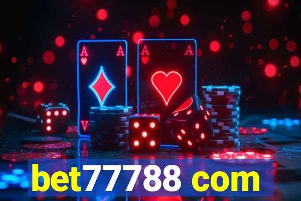 bet77788 com