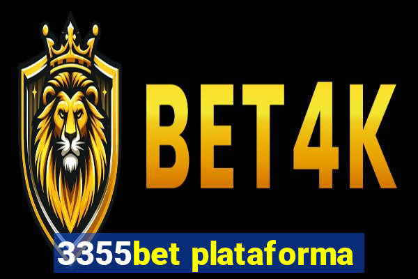 3355bet plataforma