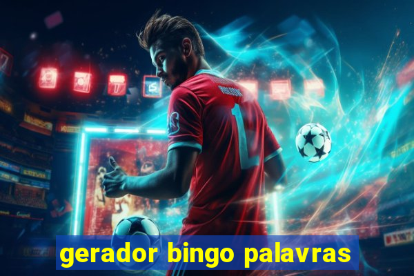 gerador bingo palavras