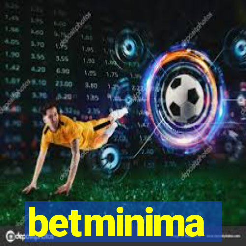 betminima