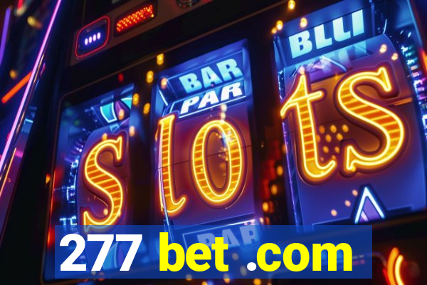 277 bet .com