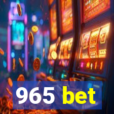 965 bet