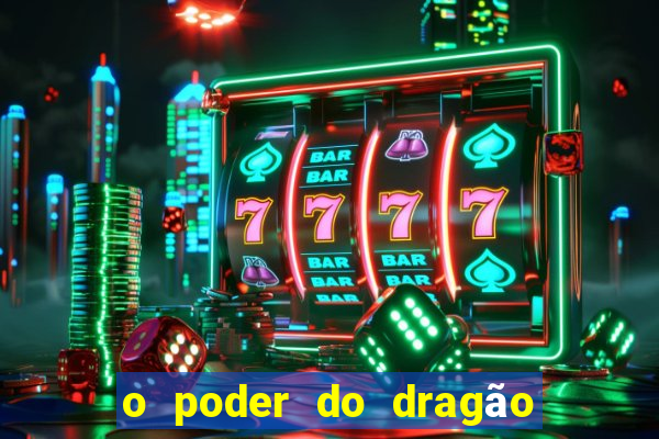 o poder do dragão livro pdf grátis