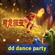 dd dance party