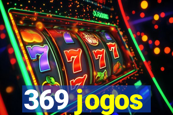 369 jogos