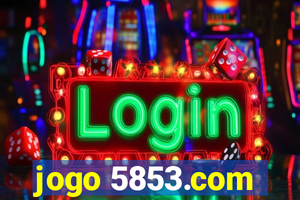 jogo 5853.com