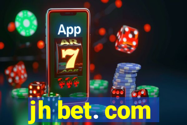 jh bet. com