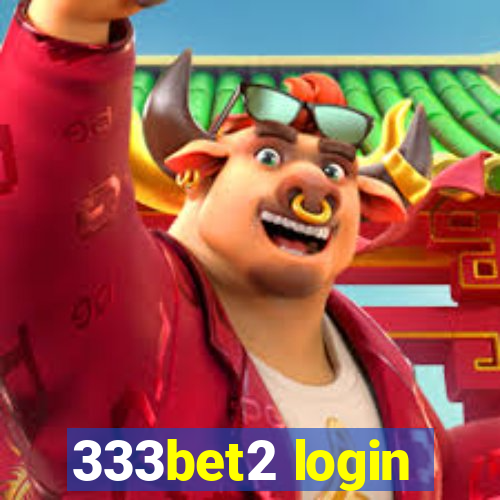 333bet2 login