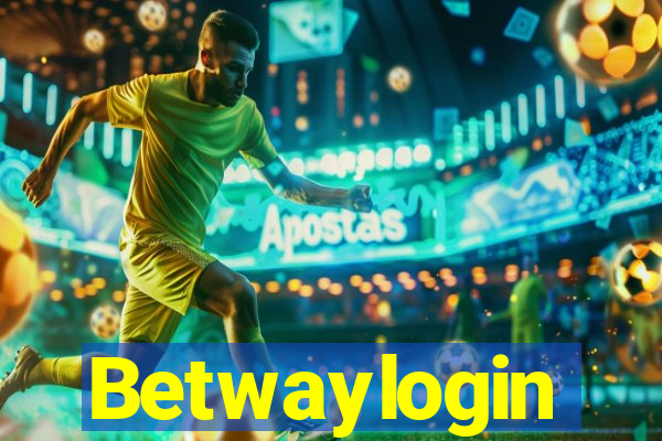 Betwaylogin
