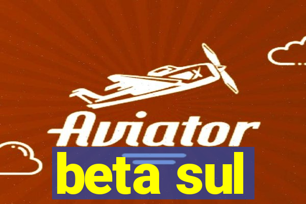 beta sul