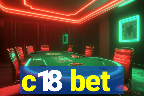 c18 bet