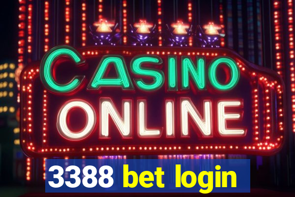 3388 bet login
