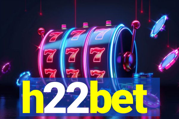 h22bet