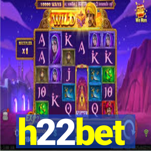 h22bet