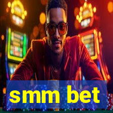 smm bet