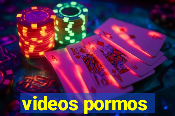 videos pormos