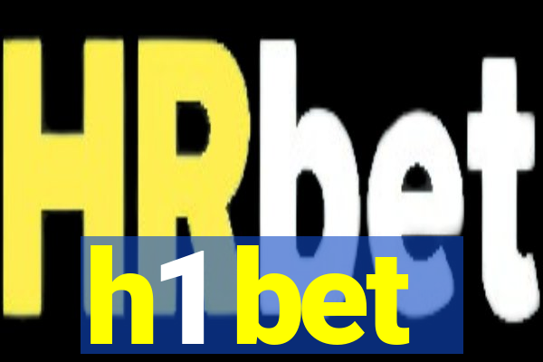 h1 bet