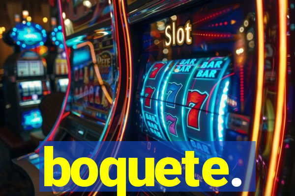boquete.