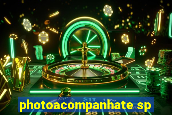 photoacompanhate sp