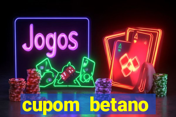cupom betano rodadas gratis
