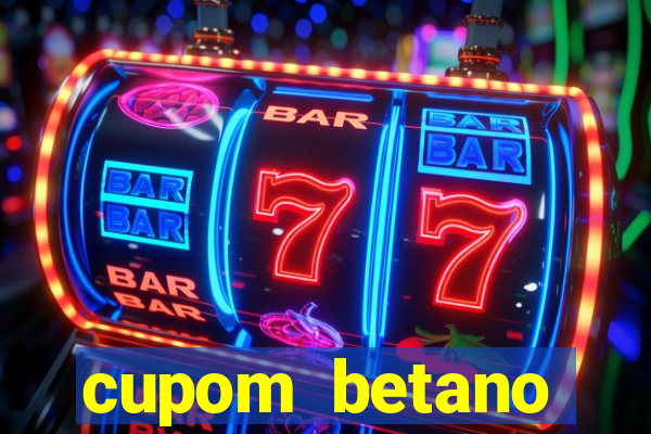 cupom betano rodadas gratis