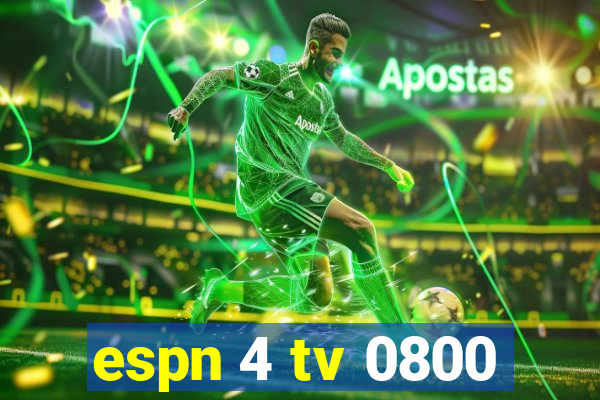 espn 4 tv 0800