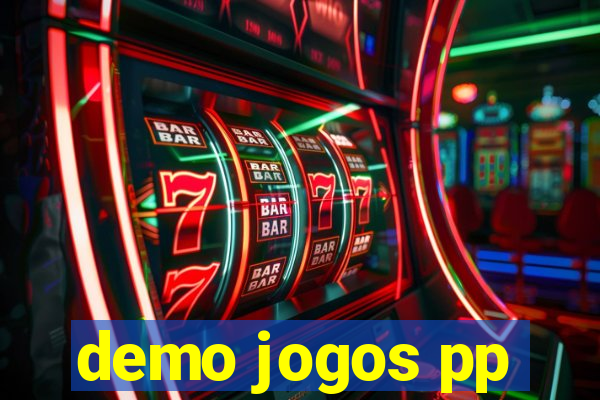 demo jogos pp