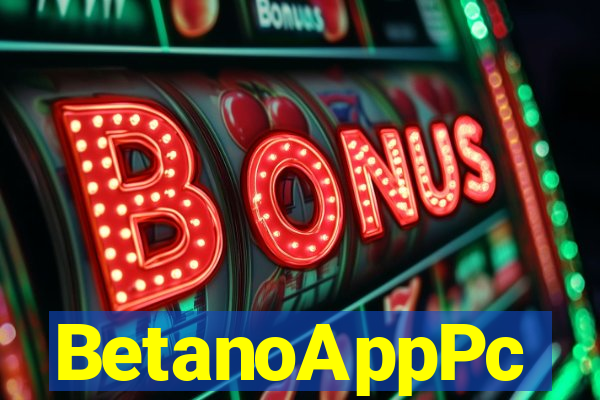 BetanoAppPc