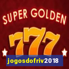 jogosdofriv2018