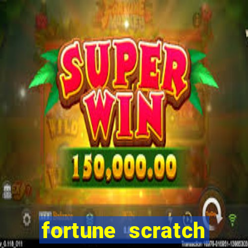 fortune scratch life paga