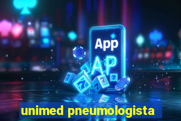 unimed pneumologista