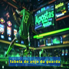 tabela do anjo da guarda