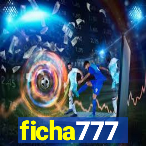 ficha777