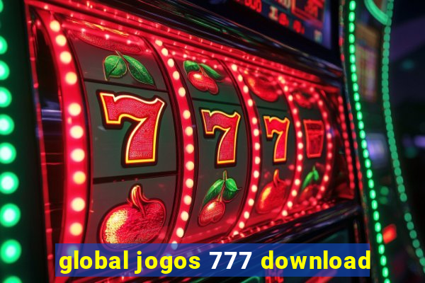 global jogos 777 download
